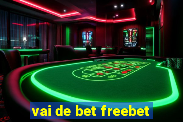 vai de bet freebet